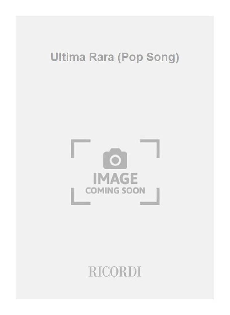 Ultima Rara (Pop Song)